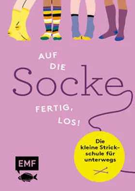 Rath-Israel / Nöldeke |  Auf die Socke, fertig, los! Die kleine Strickschule für unterwegs | Buch |  Sack Fachmedien