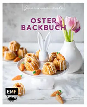 Friedrichs / Plavic |  Genussmomente: Oster-Backbuch | Buch |  Sack Fachmedien