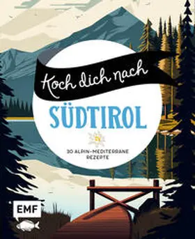  Koch dich nach Südtirol | Buch |  Sack Fachmedien