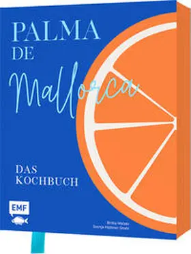 Welzer / Mattner-Shahi |  Palma de Mallorca - Das Kochbuch | Buch |  Sack Fachmedien