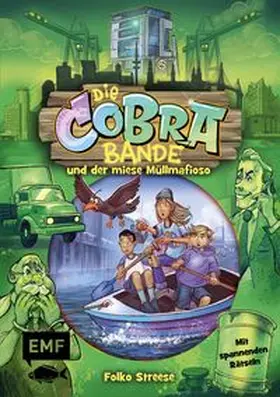 Streese |  Die Cobra-Bande und der miese Müllmafioso (Die Cobra-Bande-Reihe Band 3) | Buch |  Sack Fachmedien