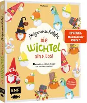 Mufficorn |  Die Wichtel sind los! - Amigurumis häkeln | Buch |  Sack Fachmedien