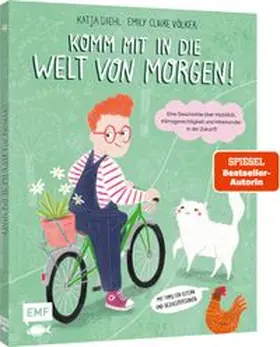 Diehl |  Komm mit in die Welt von morgen! | Buch |  Sack Fachmedien