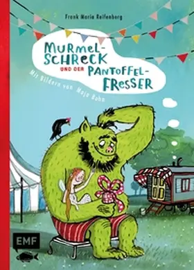 Reifenberg |  Murmelschreck und der Pantoffelfresser | eBook | Sack Fachmedien