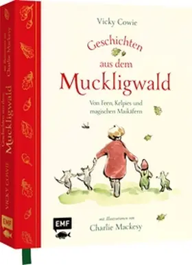 Cowie |  Geschichten aus dem Muckligwald - Geschenkbuch mit Zeichnungen von Bestseller-Illustrator Charlie Mackesy | Buch |  Sack Fachmedien