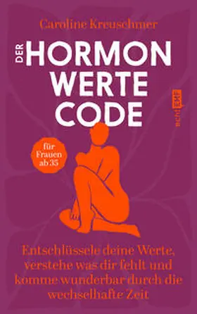 Kreuschmer | Der Hormonwerte-Code | Buch | 978-3-7459-2788-7 | www.sack.de