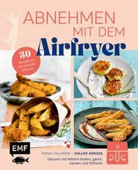 Proebst |  Abnehmen mit dem Airfryer - 30 Rezepte für die Heißluftfritteuse | Buch |  Sack Fachmedien