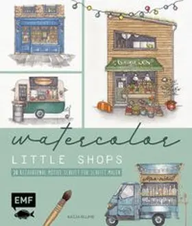 Blume |  Watercolor – Little Shops | eBook | Sack Fachmedien
