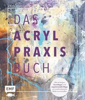 Hörskens |  Das Acryl-Praxisbuch | Buch |  Sack Fachmedien