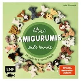 Urbanneck | Mini-Amigurumis – Süße Hunde | E-Book | sack.de