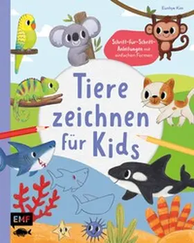 Kim |  Tiere zeichnen für Kids - Über 100 kunterbunte Lieblingstiere mit einfachen Formen Schritt-für-Schritt malen lernen | Buch |  Sack Fachmedien