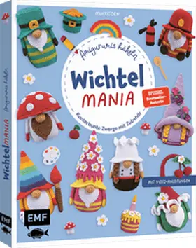 Mufficorn |  Wichtelmania - Wichtel-Amigurumis häkeln mit @muffi_corn | Buch |  Sack Fachmedien