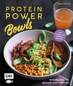 Kintrup |  Protein Power Bowls | Buch |  Sack Fachmedien