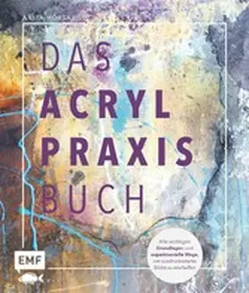 Hörskens |  Das Acryl-Praxisbuch | eBook | Sack Fachmedien