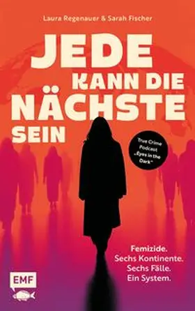 Regenauer / Fischer |  Jede kann die Nächste sein | eBook | Sack Fachmedien