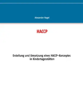 Nagel |  HACCP | eBook | Sack Fachmedien