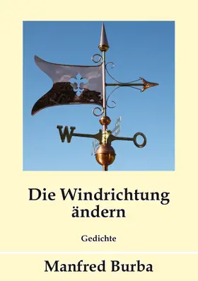 Burba |  Die Windrichtung ändern | eBook | Sack Fachmedien