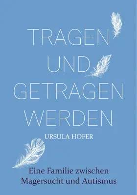 Hofer |  Tragen und getragen werden | eBook | Sack Fachmedien