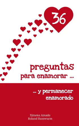 Amado / Russwurm |  36 preguntas para enamorar y permanecer enamorado | eBook | Sack Fachmedien
