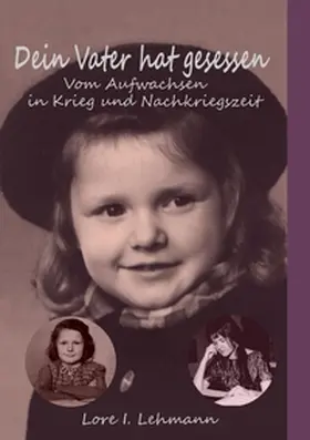 Lehmann |  Dein Vater hat gesessen | Buch |  Sack Fachmedien