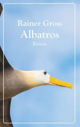Gross |  Albatros | Buch |  Sack Fachmedien