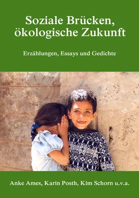Ames / Posth / Schorn |  Soziale Brücken, ökologische Zukunft | eBook | Sack Fachmedien