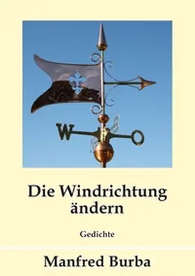Burba |  Die Windrichtung ändern | Buch |  Sack Fachmedien