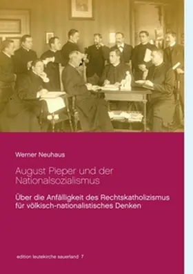 Neuhaus |  August Pieper und der Nationalsozialismus | Buch |  Sack Fachmedien