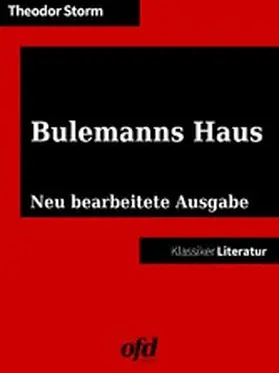 Storm / edition |  Bulemanns Haus | eBook | Sack Fachmedien