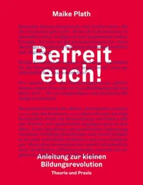 Plath |  Befreit euch! | Buch |  Sack Fachmedien