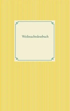 Weber |  Weihnachtslesebuch | Buch |  Sack Fachmedien