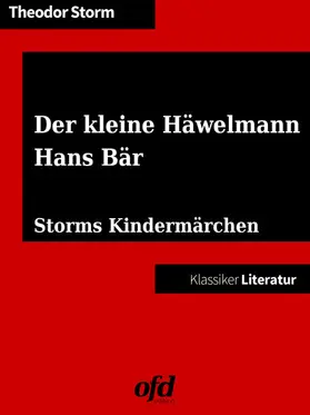 Storm / edition |  Der kleine Häwelmann - Hans Bär | eBook | Sack Fachmedien