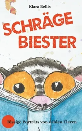 Bellis |  Schräge Biester | Buch |  Sack Fachmedien