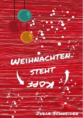 Schneider |  Weihnachten steht Kopf | Buch |  Sack Fachmedien