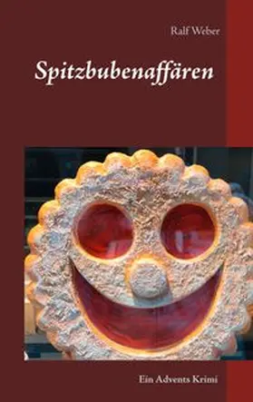 Weber |  Spitzbubenaffären | Buch |  Sack Fachmedien