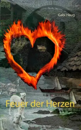 Haug |  Feuer der Herzen | eBook | Sack Fachmedien