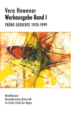 Hewener |  Werkausgabe Band I. Frühe Gedichte 1970-1999 | Buch |  Sack Fachmedien