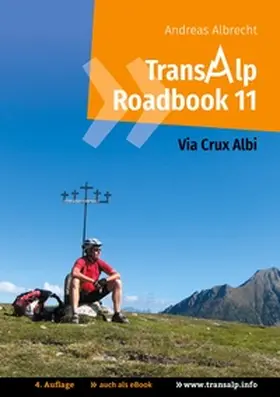 Albrecht |  Transalp Roadbook 11: Via Crux Albi | Buch |  Sack Fachmedien