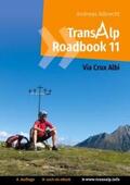 Albrecht |  Transalp Roadbook 11: Via Crux Albi | Buch |  Sack Fachmedien