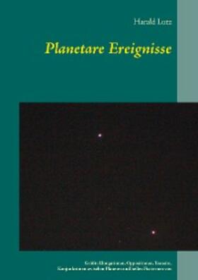 Lutz |  Planetare Ereignisse | eBook | Sack Fachmedien