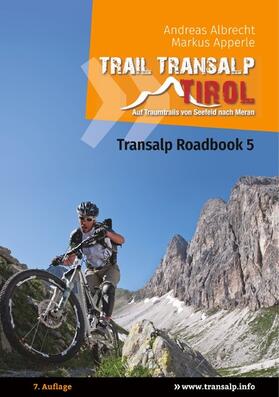 Albrecht / Apperle | Transalp Roadbook 5: Trail Transalp Tirol 2.0 | E-Book | sack.de