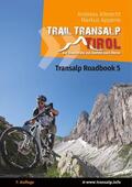 Albrecht / Apperle |  Transalp Roadbook 5: Trail Transalp Tirol 2.0 | eBook | Sack Fachmedien