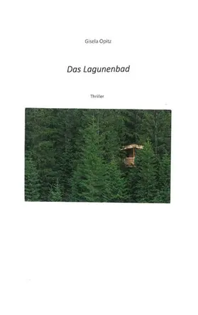 Opitz |  Das Lagunenbad | eBook | Sack Fachmedien