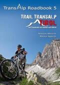 Albrecht / Apperle |  Transalp Roadbook 5: Trail Transalp Tirol 2.0 | Buch |  Sack Fachmedien