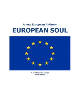 Jedlicka |  A new European Anthem: European Soul | eBook | Sack Fachmedien