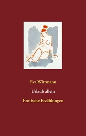 Wittmann |  Urlaub allein | Buch |  Sack Fachmedien