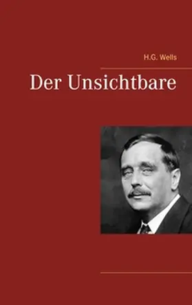 Wells |  Der Unsichtbare | Buch |  Sack Fachmedien