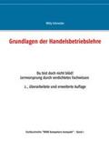 Schneider |  Grundlagen der Handelsbetriebslehre | Buch |  Sack Fachmedien