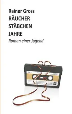 Gross | Räucherstäbchenjahre | Buch | 978-3-7460-3444-7 | www.sack.de