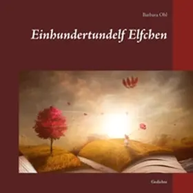 Ohl |  Einhundertundelf Elfchen | Buch |  Sack Fachmedien